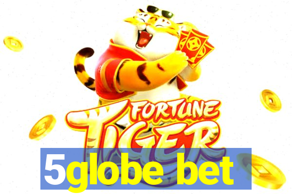 5globe bet